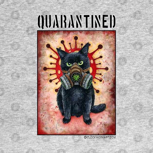 Quarantined by Clockwork Art